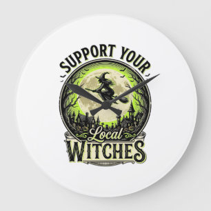 Support Your Local Witches Vintage Halloween Desig Large Clock