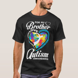 Supporting My Brother-Autistic Awareness T-Shirt