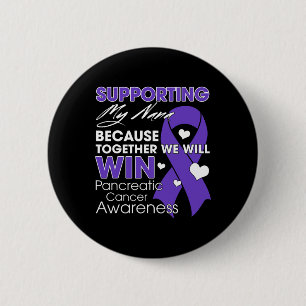 Supporting My Nana Pancreatic Cancer Awareness Sup 6 Cm Round Badge