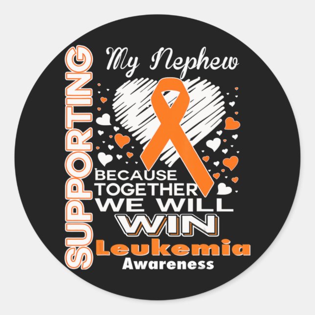 Supporting My Nephew  Leukaemia Awareness  Classic Round Sticker (Front)