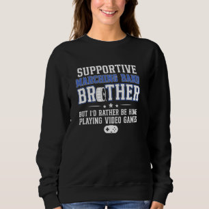Supportive Marching Band Brother Funny Marching Ba Sweatshirt
