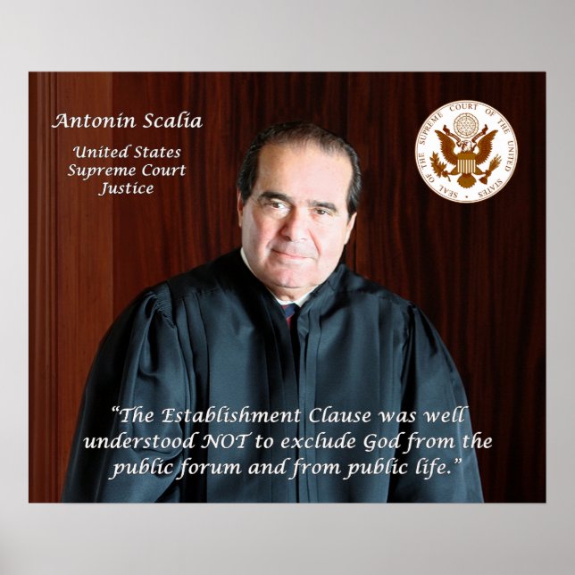 Supreme Court Justice Antonin Scalia Poster (Front)
