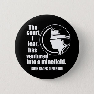 Supreme Court Ruth Bader Ginsburg Pro Choice Quote 6 Cm Round Badge