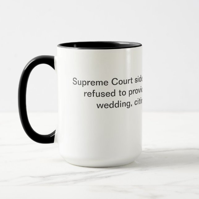 Supreme Court sides with business  Mug (Left)