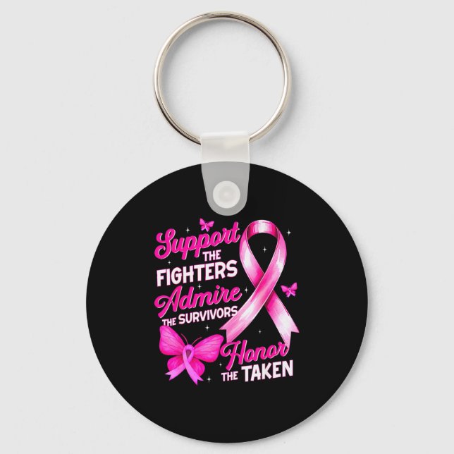 Suprt Admire Honor Breast Cancer Awareness Shirts  Key Ring (Front)