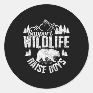 Suprt Wildlife Raise Boys Mom Dad Wild One Funny G Classic Round Sticker