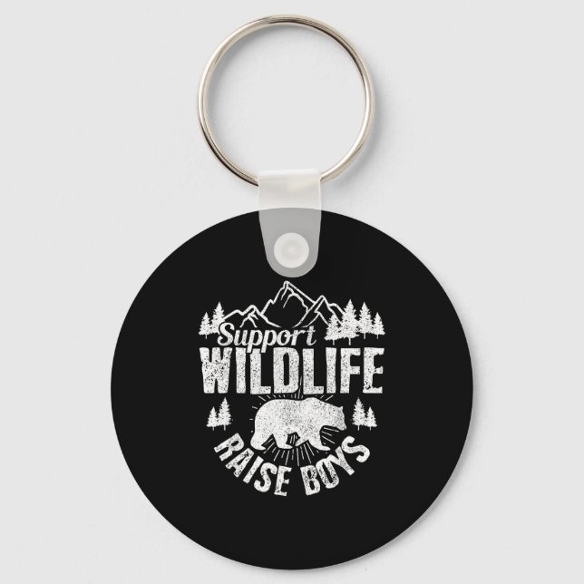 Suprt Wildlife Raise Boys Mom Dad Wild One Funny G Key Ring (Front)