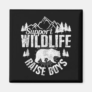 Suprt Wildlife Raise Boys Mom Dad Wild One Funny G Magnet