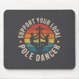 Suprt Your Local Le Dancer Lineman Retro Funny Hum Mouse Mat