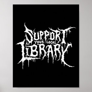 Suprt Your Local Library Horror Bookworm Design  Poster