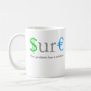 Sure funny money coffee mug