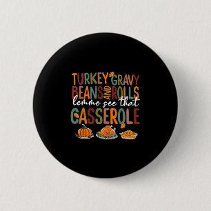 Sure I'll Just Cook For All You Hole Lady Thanksgi 6 Cm Round Badge