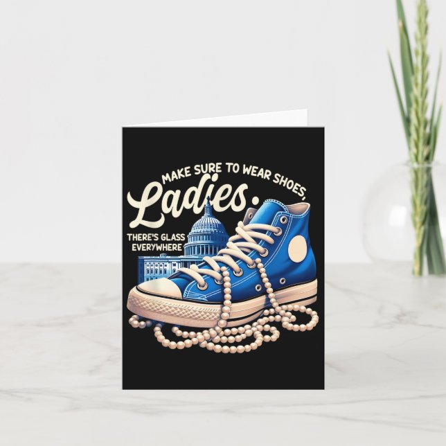 Sure To Wear Shoes Ladies Shoes Ladies Kamala Harr Card (Front)