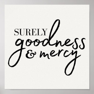Surely Goodness & Mercy Poster