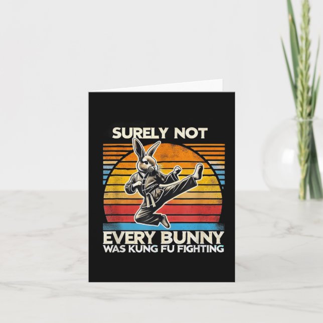Surely Not Every Bunny Kung Fu Fighting Easter Card (Front)