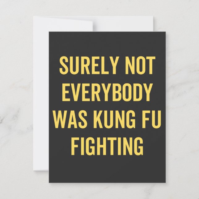 Surely Not Everybody Was Kung Fu Fighting (Front)