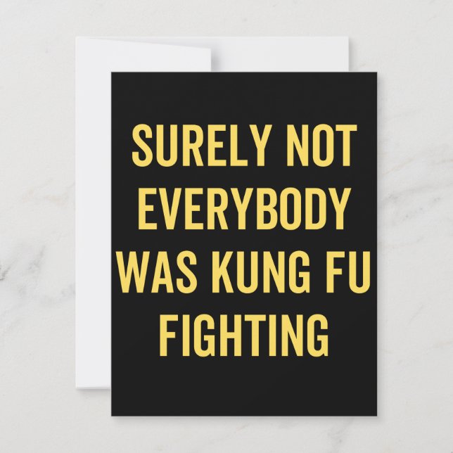 Surely Not Everybody Was Kung Fu Fighting Save The Date (Front)