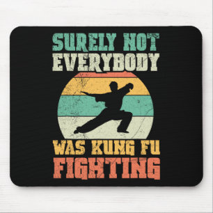 Surely Not Everybody Was Kung Fu Fighting Vintage Mouse Mat