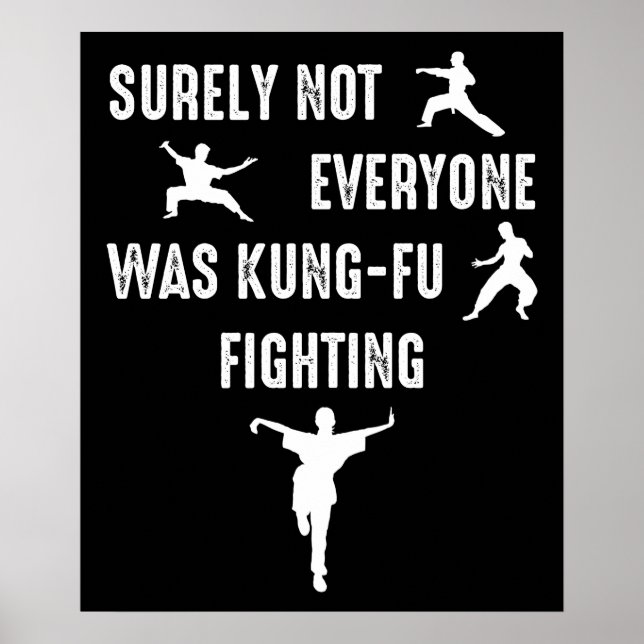 Surely Not Everyone Was Kung-Fu Fighting Poster (Front)