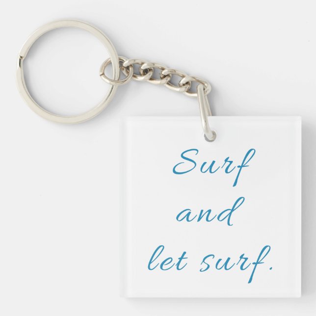 Surf and Let Surf Key Ring (Front)
