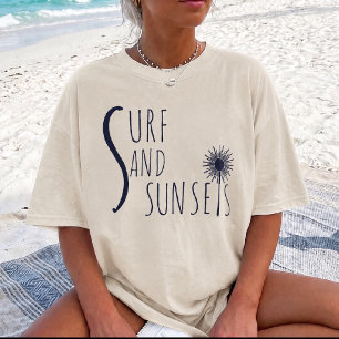 Surf and Sunsets  Beach Vibes T-Shirt