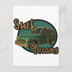 surf dreams lets go surfin in a woodie postcard