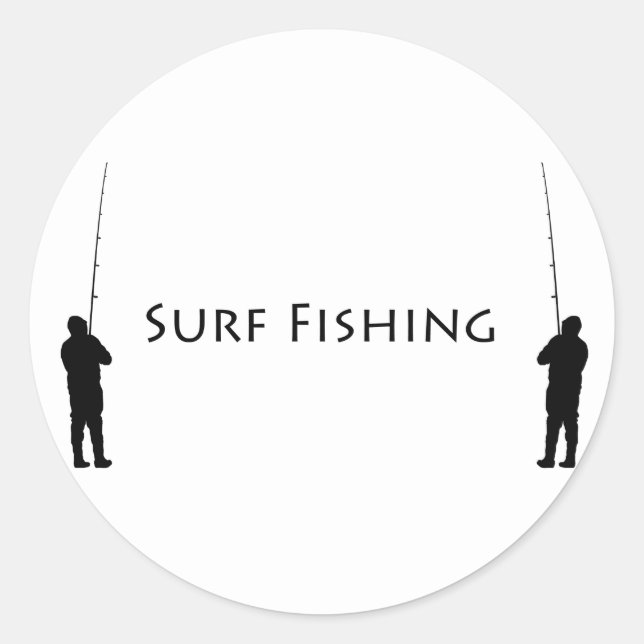Surf Fishing - Fishermen Classic Round Sticker (Front)