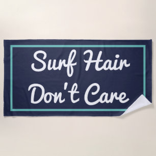 Surf Hair Don't Care Navy and Teal Beach Towel