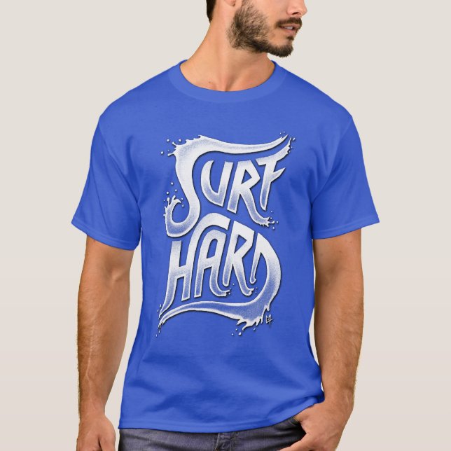 Surf Hard T-Shirt (Front)