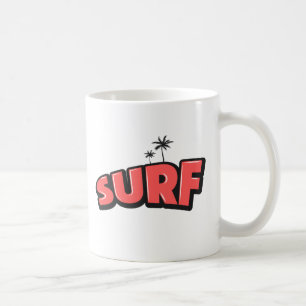 Surf, just surf. In red Coffee Mug