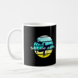 Surf Like A Girl Surfer Girl Gift Surfboard Retro Coffee Mug