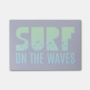 Surf On The Waves Poster Post-it Notes