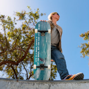 SURF QUOTE SKATEBOARD