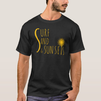 Surf Sand Sunsets Beach Vibes T-Shirt