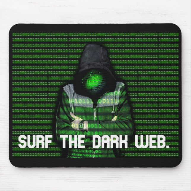 Surf the dark web 07062021 mouse mat (Front)