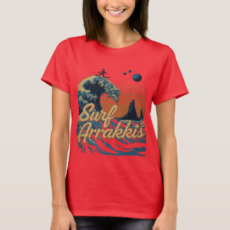 Surf the Dunes of Arrakis T-Shirt