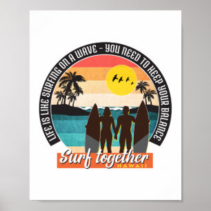Surf together - Keep your balance Poster