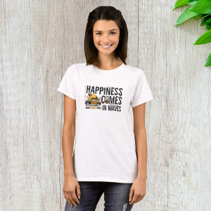 Surf Van Beach Quote Happiness Comes in Waves T-Shirt
