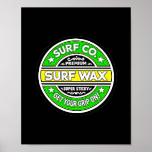Surf Wax Club Apparel Vintage Surfing Beach Style Poster