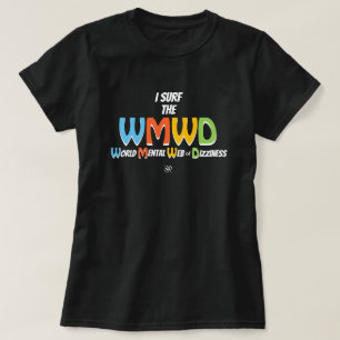 Surf web dizziness chill motto v2 T-Shirt