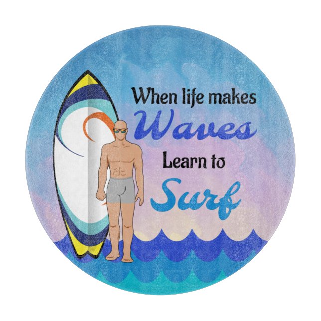 Surfboard Ocean Waves Blue Motivational Quote Cutting Board (Front)
