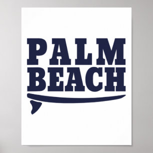 Surfboard Rad Palm Beach Surfing Palm Beach Surfer Poster