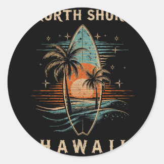 Surfboarder North Shore Hawaii Surf Board Surfing Classic Round Sticker