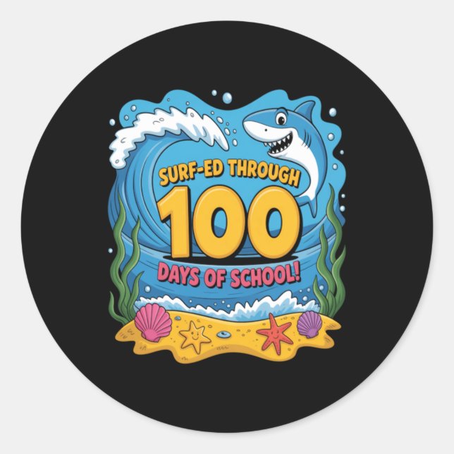 Surfed Through 100 Days Of School Funny Shark Classic Round Sticker (Front)