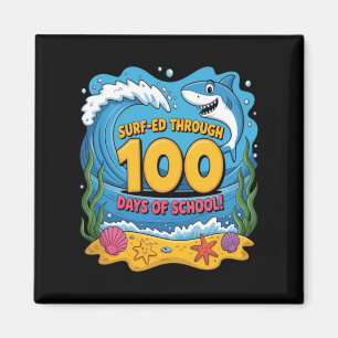 Surfed Through 100 Days Of School Funny Shark Magnet