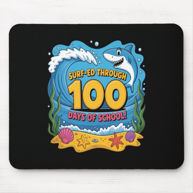 Surfed Through 100 Days Of School Funny Shark Mouse Mat (Front)