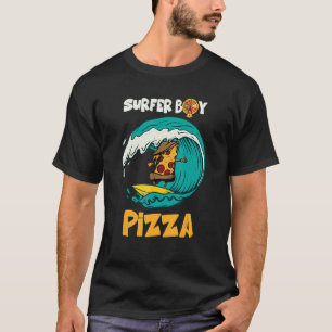 Surfer Boy For Who Love Surfing And Eat Pizzas Sum T-Shirt