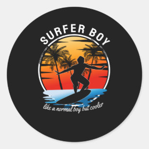 Surfer Boy Like a Normal Boy But Cooler Classic Round Sticker