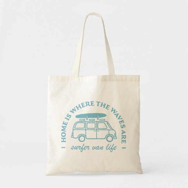 Surfer camper van life surf lover quotes tote bag (Front)