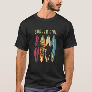 Surfer Girl Surfboard Surfing Women Girls Surf Oce T-Shirt